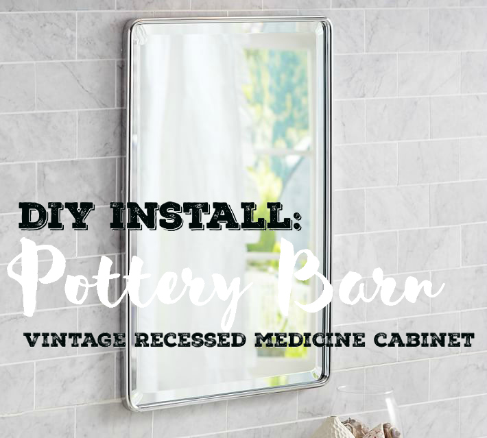 How To Install Recessed Medicine Cabinet Mycoffeepot Org